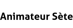 Animateur Sète
